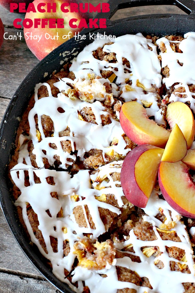 Peach Crumb Coffee Cake | Can't Stay Out of the Kitchen | this scrumptious coffee #cake is filled with #peaches, has a #cinnamon & brown sugar streusel, then it's glazed with powdered sugar icing. It's terrific either as a #breakfast #coffeecake for #holidays like #Thanksgiving or #Christmas or serve as a #dessert. #peachcake #peachdessert #CANbassador #WashingtonStateFruitCommission #WashingtonStateStoneFruitGrowers