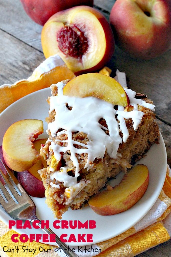 Peach Crumb Coffee Cake | Can't Stay Out of the Kitchen | this scrumptious coffee #cake is filled with #peaches, has a #cinnamon & brown sugar streusel, then it's glazed with powdered sugar icing. It's terrific either as a #breakfast #coffeecake for #holidays like #Thanksgiving or #Christmas or serve as a #dessert. #peachcake #peachdessert #CANbassador #WashingtonStateFruitCommission #WashingtonStateStoneFruitGrowers
