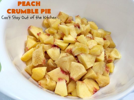 Peach Crumble Pie | Can't Stay Out of the Kitchen | this scrumptious #PeachPie is so quick & easy to make. It's a delicious way to enjoy fresh #peaches while they're still in season. This great #dessert will have you drooling from the first bite. #PeachDessert #Pie #PeachCrumblePie #Canbassador #WashingtonStateFruitCommission #WashingtonStoneFruitGrowers #WashingtonStateStoneFruitGrowers