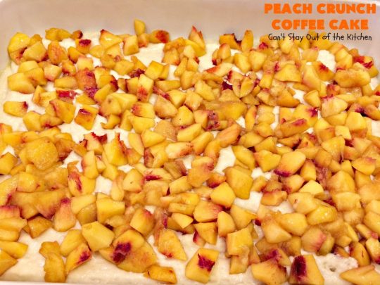 Peach Crunch Coffee Cake | Can't Stay Out of the Kitchen | this fabulous #dessert is layered with #peaches & a streusel topping. Then it's glazed with a powdered sugar icing. It's absolutely mouthwatering & terrific for company or #holiday dinners or #breakfast! #cake #coffeecake