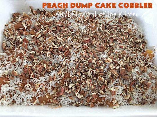 Peach Dump Cake Cobbler | Can't Stay Out of the Kitchen | this easy 6-ingredient #dessert is quick to toss together. You can use #PeachPieFilling #CannedPeaches or #PeachesAndCremePieFilling which is phenomenal. If you need a quick #dessert this one is so delectable--especially topped with #IceCream. Don't Let the name fool you. #DumpCake is really more like #cobbler than cake. Everything is dumped into the dish & then baked. So quick & easy. #PeachDumpCakeCobbler