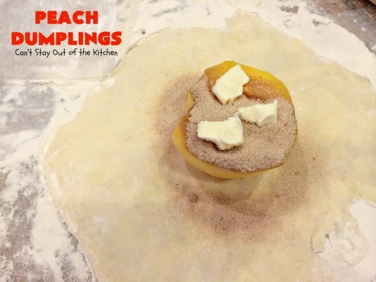 Best Ever Peach Dumplings | Can't Stay Out of the Kitchen | these #peach #dumplings are absolutely irresistible. One bite & you'll be hooked forever! This homemade from scratch recipe is a little more work than some #recipes but it's worth it. Our company always loves it when I make this spectacular #dessert. #holidays #FourthofJuly #LaborDay
