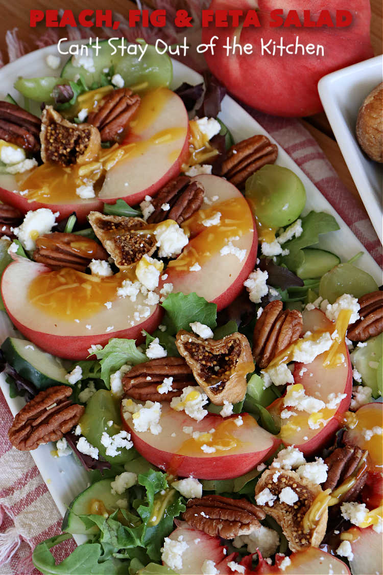Peach, Fig & Feta Salad | Can't Stay Out of the Kitchen | this delicious gourmet-type #salad is fantastic for company or #holiday dinners. The sweetness comes from #peaches, #figs & #grapes. The savory flavors come from #FetaCheese & roasted #pecans. #Healthy #LowCalorie #GlutenFree #PeachFigAndFetaSaladPeach, Fig & Feta Salad | Can't Stay Out of the Kitchen | this delicious gourmet-type #salad is fantastic for company or #holiday dinners. The sweetness comes from #peaches, #figs & #grapes. The savory flavors come from #FetaCheese & roasted #pecans. #Healthy #LowCalorie #GlutenFree #PeachFigAndFetaSalad
