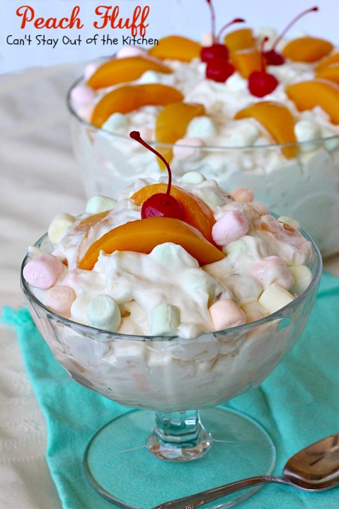 Peach Fluff | Can't Stay Out of the Kitchen | this scrumptious #salad is more like a #dessert. It's filled with #peachpiefilling, crushed #pineapple, #pecans & miniature #marshmallows. Great for summer #holiday picnics. #glutenfree