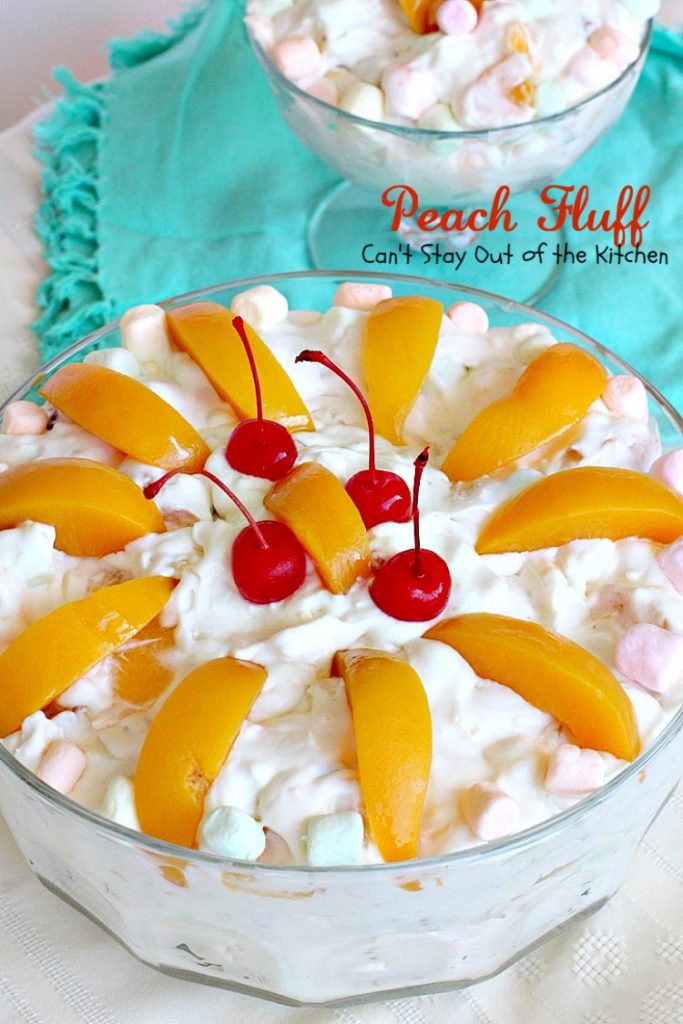 Peach Fluff | Can't Stay Out of the Kitchen | this scrumptious #salad is more like a #dessert. It's filled with #peachpiefilling, crushed #pineapple, #pecans & miniature #marshmallows. Great for summer #holiday picnics. #glutenfree