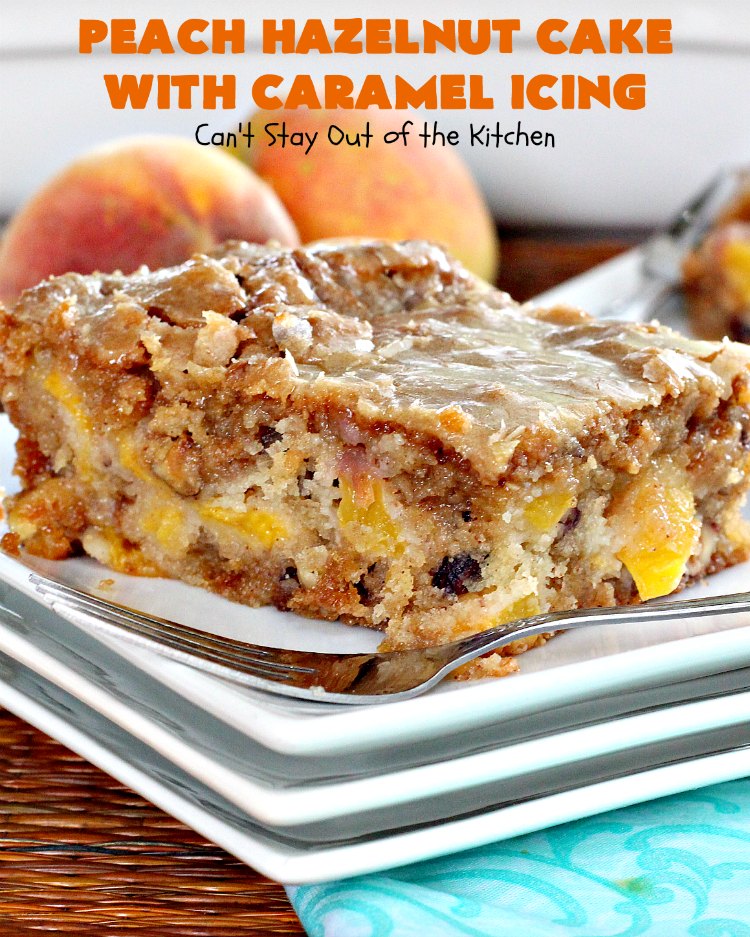 Peach Hazelnut Cake with Caramel Icing | Can't Stay Out of the Kitchen | in this fantastic #cake the #caramel icing sinks into the cake like a #pokecake. It's absolutely spectacular & the perfect #summer #dessert. #peaches #hazelnuts