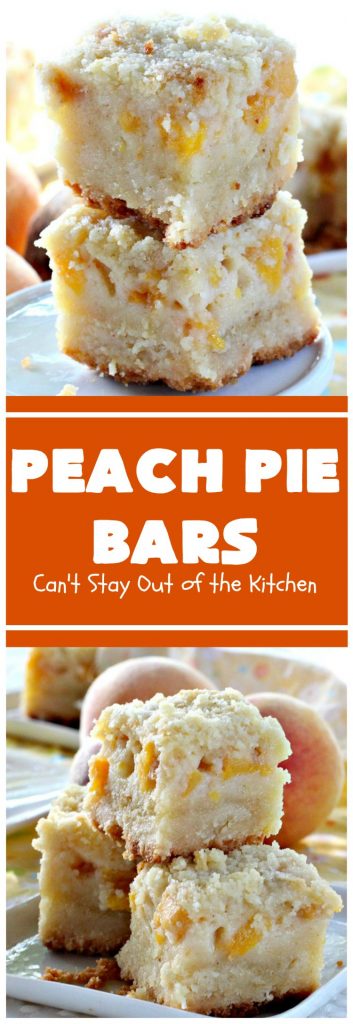 Peach Pie Bars | Can't Stay Out of the Kitchen | We love these fantastic #peachpie bars. They're so mouthwatering you can't stop at just one! Terrific for summer #holidays when fresh #peaches are in season. #MemorialDay #FourthofJuly #LaborDay #dessert