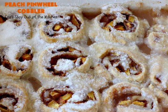 Peach Pinwheel Cobbler | Can't Stay Out of the Kitchen | this is one fantastic #PeachCobbler! #Peaches are wrapped up in dough pinwheel fashion. Syrup is poured over top before baking. The pinwheels absorb the syrup & puff up really large. This is absolutely heavenly. Wonderful #summer #dessert. #PeachDessert #cobbler #PeachPinwheelCobbler #Canbassador #WashingtonStateFruitCommission #WashingtonStoneFruitGrowers #WashingtonStateStoneFruitGrowers
