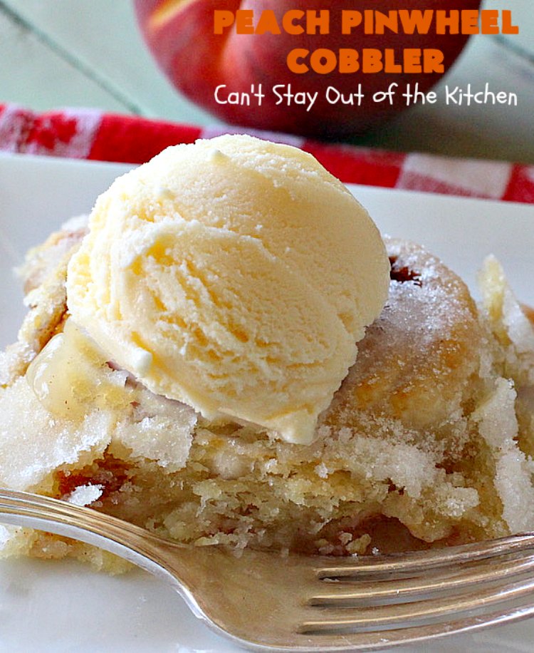 Peach Pinwheel Cobbler | Can't Stay Out of the Kitchen | this is one fantastic #PeachCobbler! #Peaches are wrapped up in dough pinwheel fashion. Syrup is poured over top before baking. The pinwheels absorb the syrup & puff up really large. This is absolutely heavenly. Wonderful #summer #dessert. #PeachDessert #cobbler #PeachPinwheelCobbler #Canbassador #WashingtonStateFruitCommission #WashingtonStoneFruitGrowers #WashingtonStateStoneFruitGrowers