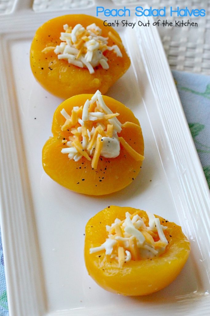 Peach Salad Halves | Can't Stay Out of the Kitchen | this lovely #fruit #salad has only 4 ingredients & is so quick and easy. Great for #holiday menus, too.