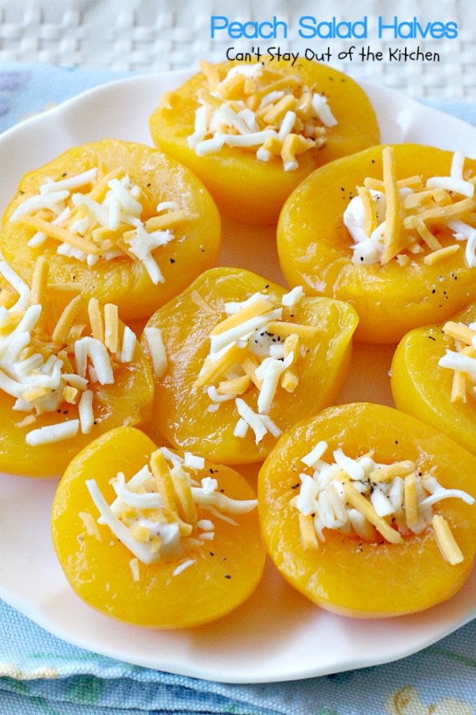 Peach Salad Halves | Can't Stay Out of the Kitchen | this lovely #fruit #salad has only 4 ingredients & is so quick and easy. Great for #holiday menus, too.