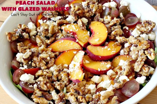 Peach Salad with Glazed Walnuts | Can't Stay Out of the Kitchen | this mouthwatering #salad includes fresh #peaches, #lemon #FetaCheese, #grapes & #GlazedWalnuts. It's terrific for company meals or entertaining. It has a delicious homemade #PeachVinaigrette. #GlutenFree #PeachSalad #PeachSaladWithGlazedWalnuts