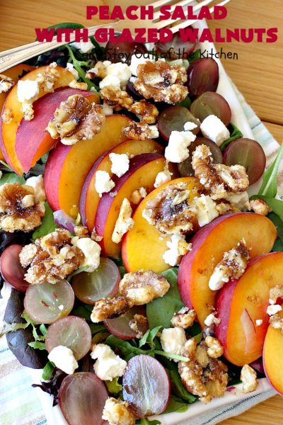 Peach Salad with Glazed Walnuts | Can't Stay Out of the Kitchen | this mouthwatering #salad includes fresh #peaches, #lemon #FetaCheese, #grapes & #GlazedWalnuts. It's terrific for company meals or entertaining. It has a delicious homemade #PeachVinaigrette. #GlutenFree #PeachSalad #PeachSaladWithGlazedWalnuts