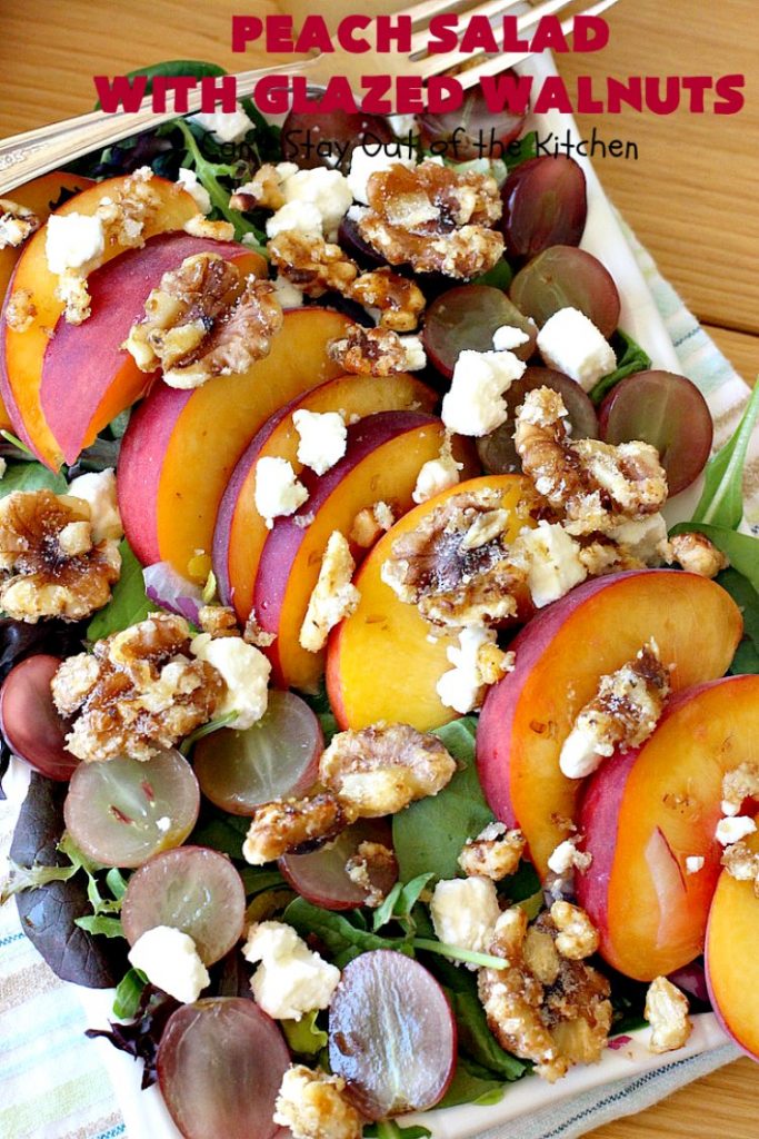 Peach Salad with Glazed Walnuts | Can't Stay Out of the Kitchen | this mouthwatering #salad includes fresh #peaches, #lemon #FetaCheese, #grapes & #GlazedWalnuts. It's terrific for company meals or entertaining. It has a delicious homemade #PeachVinaigrette. #GlutenFree #PeachSalad #PeachSaladWithGlazedWalnuts