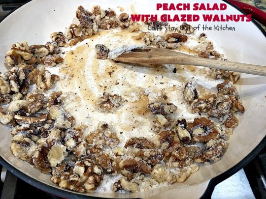 Peach Salad with Glazed Walnuts | Can't Stay Out of the Kitchen | this mouthwatering #salad includes fresh #peaches, #lemon #FetaCheese, #grapes & #GlazedWalnuts. It's terrific for company meals or entertaining. It has a delicious homemade #PeachVinaigrette. #GlutenFree #PeachSalad #PeachSaladWithGlazedWalnuts