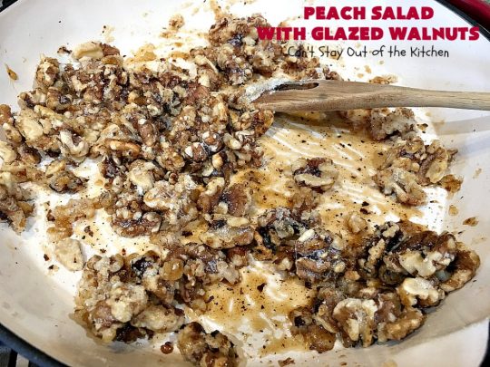 Peach Salad with Glazed Walnuts | Can't Stay Out of the Kitchen | this mouthwatering #salad includes fresh #peaches, #lemon #FetaCheese, #grapes & #GlazedWalnuts. It's terrific for company meals or entertaining. It has a delicious homemade #PeachVinaigrette. #GlutenFree #PeachSalad #PeachSaladWithGlazedWalnuts