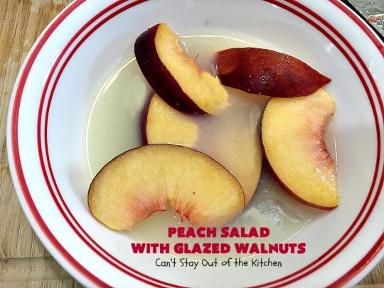 Peach Salad with Glazed Walnuts | Can't Stay Out of the Kitchen | this mouthwatering #salad includes fresh #peaches, #lemon #FetaCheese, #grapes & #GlazedWalnuts. It's terrific for company meals or entertaining. It has a delicious homemade #PeachVinaigrette. #GlutenFree #PeachSalad #PeachSaladWithGlazedWalnuts