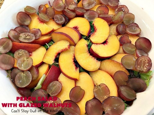 Peach Salad with Glazed Walnuts | Can't Stay Out of the Kitchen | this mouthwatering #salad includes fresh #peaches, #lemon #FetaCheese, #grapes & #GlazedWalnuts. It's terrific for company meals or entertaining. It has a delicious homemade #PeachVinaigrette. #GlutenFree #PeachSalad #PeachSaladWithGlazedWalnuts