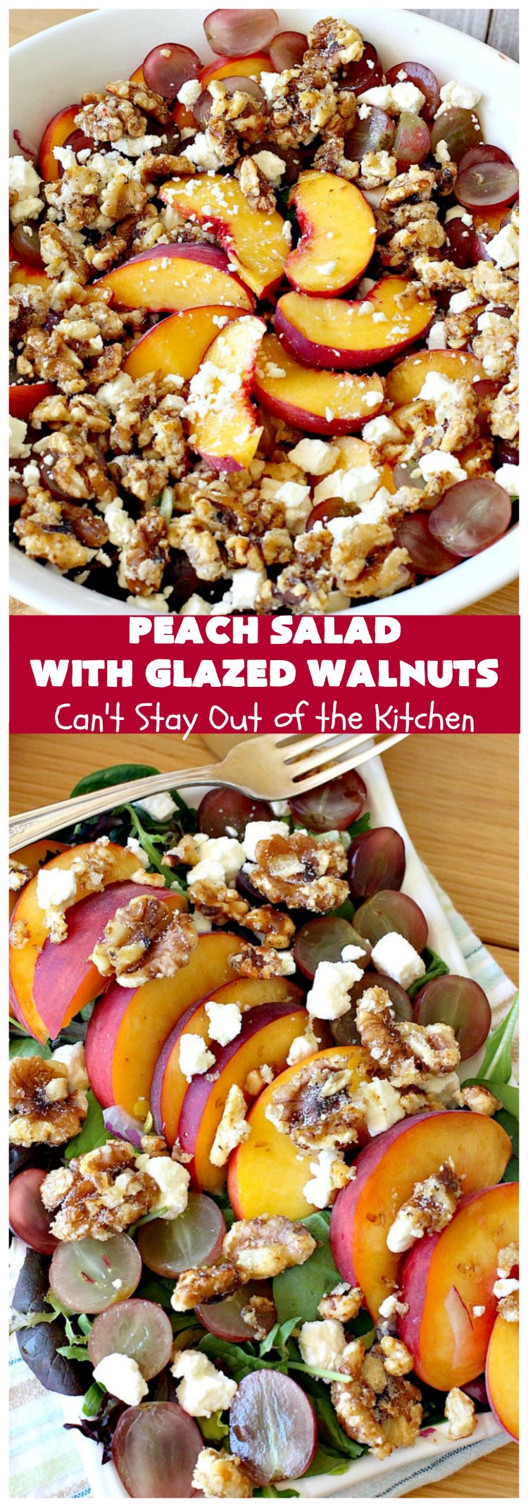Peach Salad with Glazed Walnuts | Can't Stay Out of the Kitchen | this mouthwatering #salad includes fresh #peaches, #lemon #FetaCheese, #grapes & #GlazedWalnuts. It's terrific for company meals or entertaining. It has a delicious homemade #PeachVinaigrette. #GlutenFree #PeachSalad #PeachSaladWithGlazedWalnuts