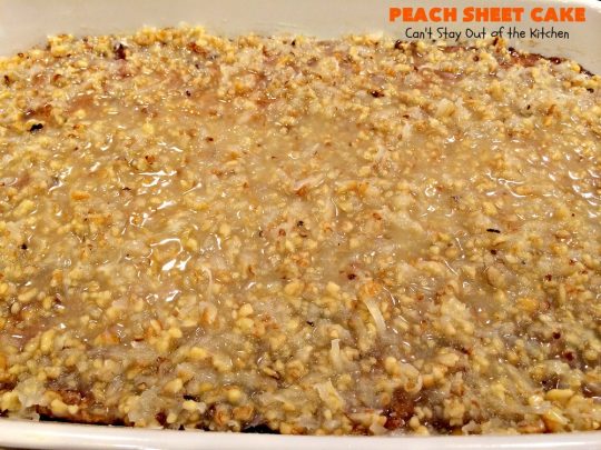 Peach Sheet Cake | Can't Stay Out of the Kitchen | this is such a decadent and delicious cake. It's made with fresh #peaches & has a #coconut #walnut frosting. Great #dessert for summer or #LaborDay parties.