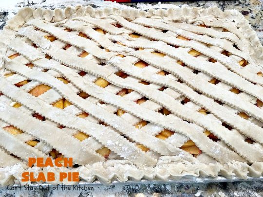 Peach Slab Pie | Can't Stay Out of the Kitchen | This #peachpie #recipe is spectacular. It's the perfect treat for #summer #holiday fun or #fall baking when fresh #peaches are still in season. Everyone raved over this #dessert. #peachdessert #CANbassador #WashingtonStateFruitCommission #WashingtonStateStoneFruitGrowers