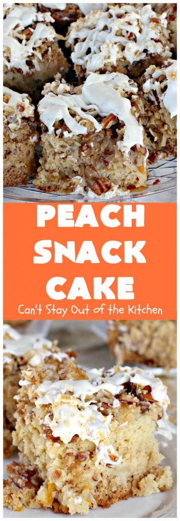 Peach Snack Cake | Can't Stay Out of the Kitchen | this has always been one of our favorite #cake recipes. It's great as a #coffeecake for #breakfast or serve for #dessert. #Peaches