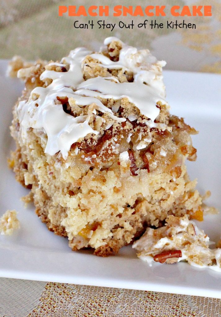 Peach Snack Cake | Can't Stay Out of the Kitchen | this has always been one of our favorite #cake recipes. It's great as a #coffeecake for #breakfast or serve for #dessert. #Peaches