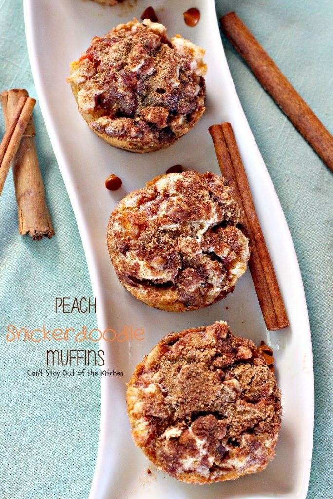 Peach Snickerdoodle Muffins | Can't Stay Out of the Kitchen | these spectacular #muffins combine the best of #snickerdoodles and #bread for a fantastic #breakfast great for #holidays or special occasions. #peaches