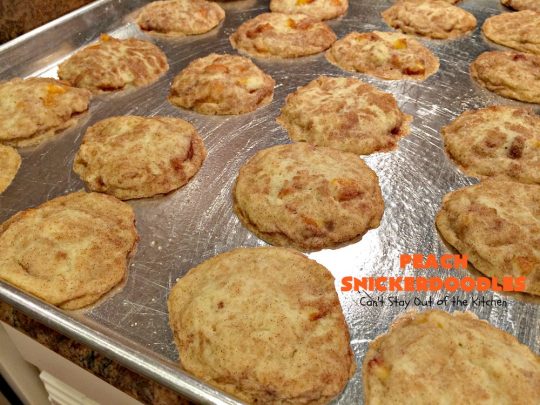Peach Snickerdoodles | Can't Stay Out of the Kitchen | these amazing #cookies can't be beat! #Peaches & #snickerdoodles go so well together. This is the perfect summer #dessert. #cinnamon