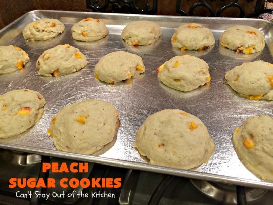 Peach Sugar Cookies | Can't Stay Out of the Kitchen | these #cookies are fantastic!  This #dessert is filled with fresh #peaches so the cookies turn out heavenly. #peachdessert