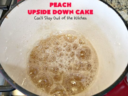 Peach Upside Down Cake | Can't Stay Out of the Kitchen | this spectacular #peach #cake is absolutely divine! It's festive, beautiful and so scrumptious you won't want to stop eating it! It has a luscious homemade #caramel sauce that's heavenly. Terrific for #holidays & company dinners. #peachdessert #upsidedowncake #CANbassador #WashingtonStateFruitCommission #WashingtonStateStoneFruitGrowers