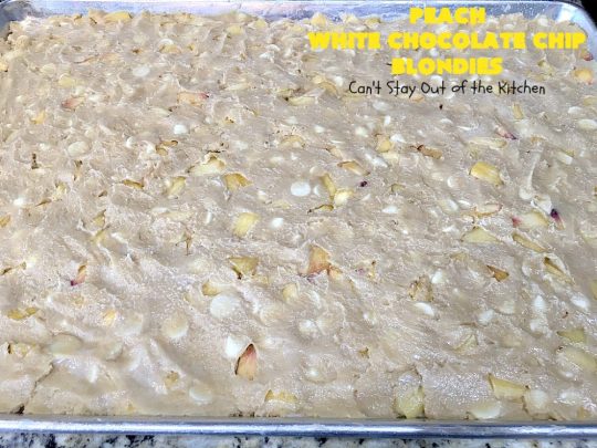 Peach White Chocolate Chip Blondies | Can't Stay Out of the Kitchen | you'll be drooling after the first bite of these amazing #cookies. They'e filled with fresh #peaches & white #chocolate chips for heavenly flavor. #dessert #peachdessert #CANbassador #WashingtonStateFruitCommission #WashingtonStateStoneFruitGrowers