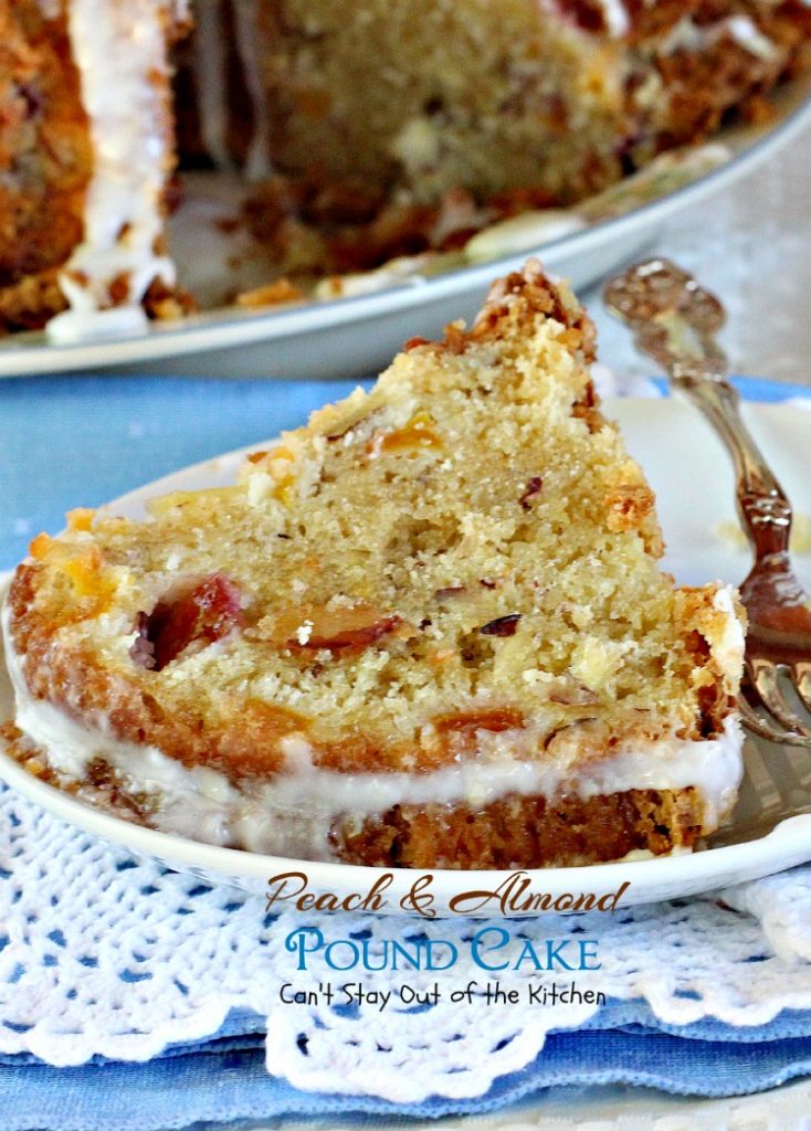 Peach & Almond Pound Cake | Can't Stay Out of the Kitchen | This fabulous #cake is filled with #peaches and #almonds and is so wonderful you'll have a hard time stopping at one slice! #dessert