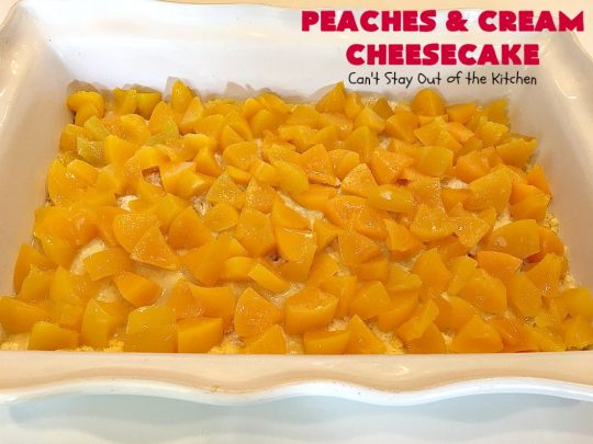 Peaches and Cream Cheesecake | Can't Stay Out of the Kitchen | this spectacular #dessert is perfect for special occasions, #holidays like #Easter & #MothersDay, & whenever you want to impress your company! #peaches #cheesecake