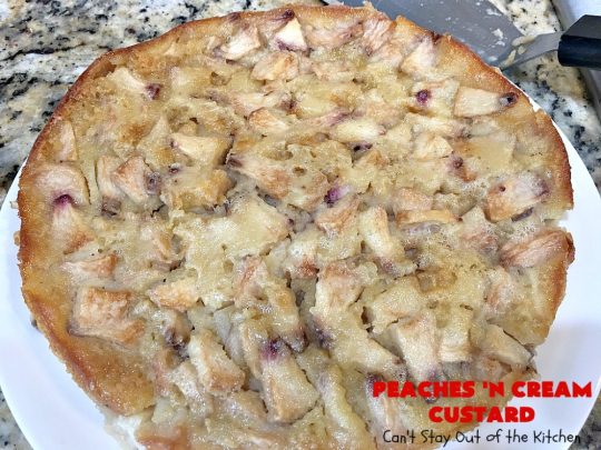 Peaches 'n Cream Custard | Can't Stay Out of the Kitchen | this light, fluffy, fruity pudding-type #dessert is terrific when you want something sweet, but not overly rich or calorie-laden. This one uses lots of fresh #WhiteFleshPeaches. #custard #cake #peaches #peachdessert #CANbassador #WashingtonStateFruitCommission #WashingtonStateStoneFruitGrowers