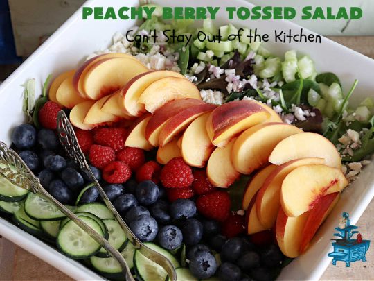 Peachy Berry Tossed Salad | Can't Stay Out of the Kitchen | this scrumptious #TossedSalad rates A+ with our family! It's made with fresh #peaches, #raspberries, #blueberries & FetaCheese. The #SaladDressing uses #healthy ingredients & also includes #FreshPeaches. This sensational #salad is fantastic for company or #potlucks, but so delicious you'll want to make it frequently for your family! #GlutenFree #PeachyBerryTossedSalad