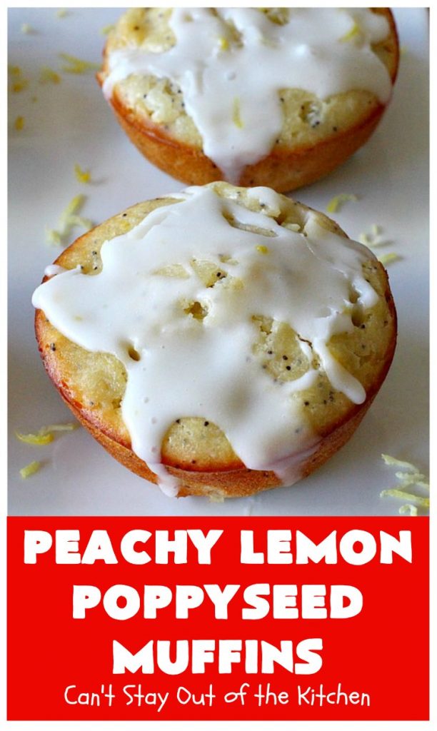 Peachy Lemon Poppyseed Muffins | Can't Stay Out of the Kitchen | these luscious #muffins are filled with #peaches, #lemon & #poppyseeds. Terrific for a #holiday or company #breakfast. #PeachMuffins #PeachyLemonPoppyseedMuffins