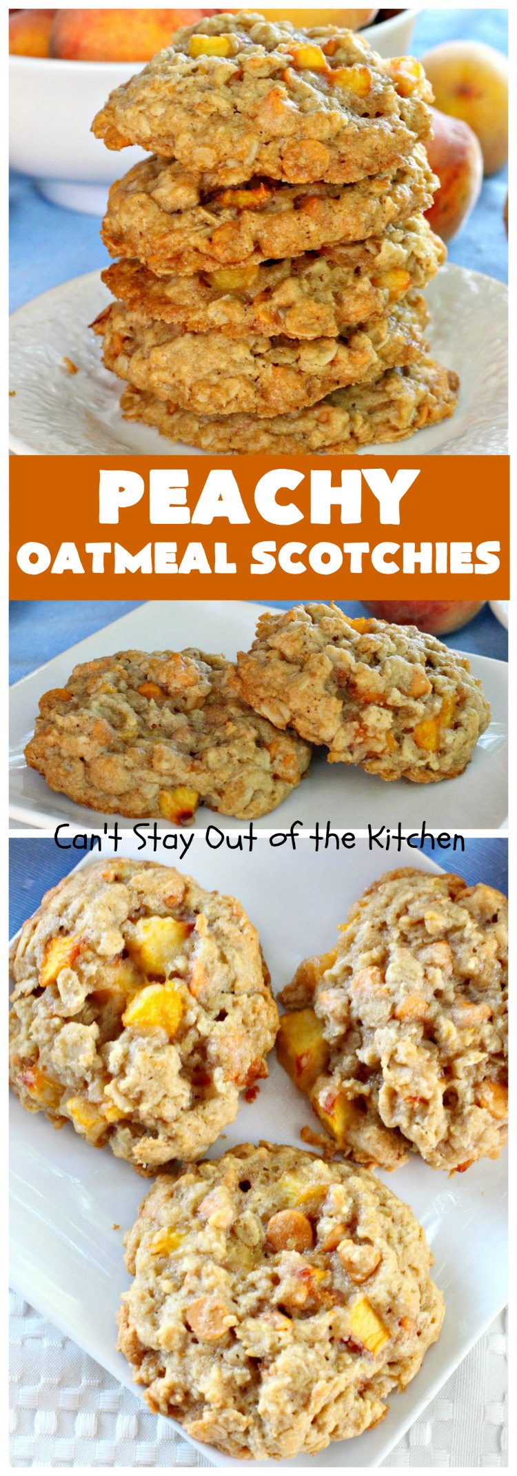 Peachy Oatmeal Scotchies | Can't Stay Out of the Kitchen | these outrageous #OatmealCookies contain #FreshPeaches & #ButterscotchChips for maximum flavor. Seriously, every bite will have you drooling. Great for #tailgating parties, potlucks & backyard BBQs. #peaches #oatmeal #butterscotch #cookies #dessert #PeachyOatmealScotchies #PeachDessert #OatmealDessert #ButterscotchDessert