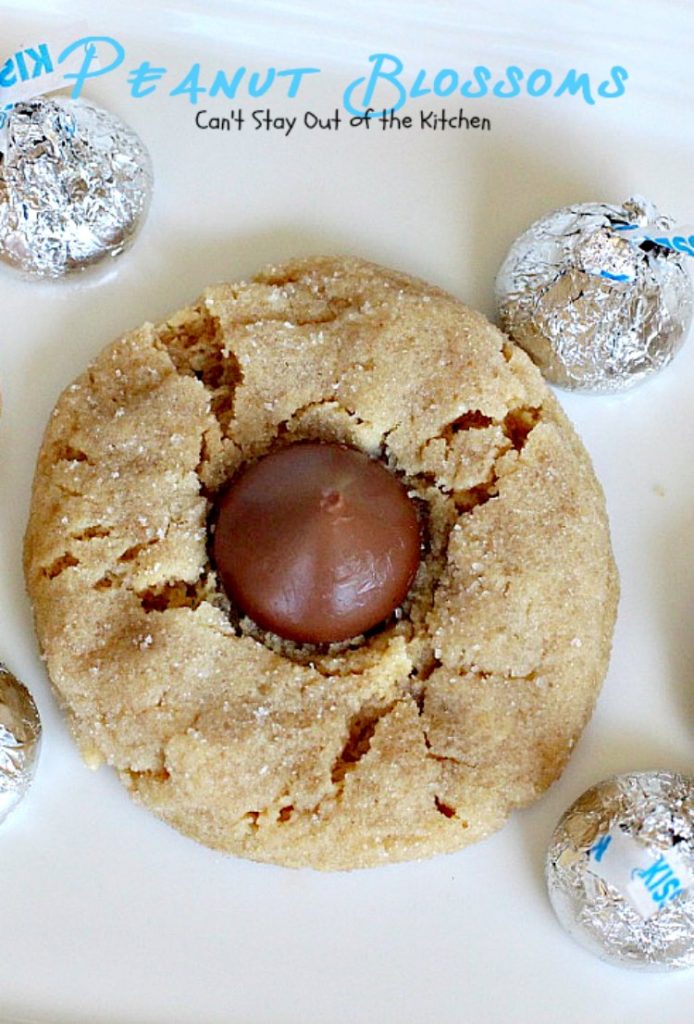 Peanut Blossoms | Can't Stay Out of the Kitchen | fabulous #peanutbutter #cookies are stuffed with a #HersheysKiss and are great for #christmas parties. #dessert #chocolate