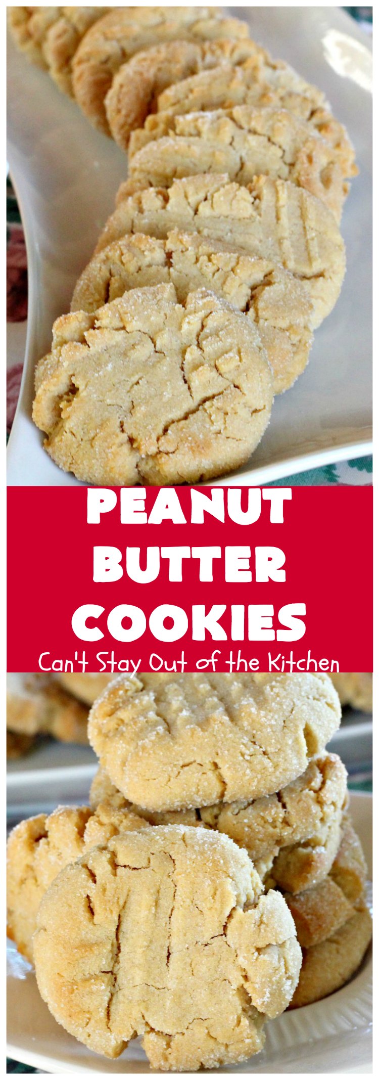Peanut Butter Cookies | Can't Stay Out of the Kitchen | These are our favorite #PeanutButter #Cookies. We've been making these cookies for over 40 years and this is still our favorite #recipe. Terrific for #Tailgating parties, potlucks, backyard BBQs or #holidays. #PeanutButterCookies #dessert #HolidayDessert #PeanutButterDessert #FavoritePeanutButterCookies