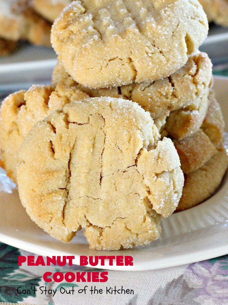 Peanut Butter Cookies | Can't Stay Out of the Kitchen | These are our favorite #PeanutButter #Cookies. We've been making these cookies for over 40 years and this is still our favorite #recipe. Terrific for #Tailgating parties, potlucks, backyard BBQs or #holidays. #PeanutButterCookies #dessert #HolidayDessert #PeanutButterDessert #FavoritePeanutButterCookies
