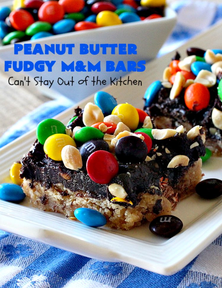 Peanut Butter Fudgy M&M Bars | Can't Stay Out of the Kitchen | these amazing #brownies have only 6 ingredients! They are so quick & easy but also rich, decadent & heavenly. Terrific #dessert for summer #holidays, backyard BBQs, #tailgating parties or for #ChristmasCookieExchanges. #DarkChocolate #Fudge #MMs #cookie #PeanutButter #Peanuts #chocolate #HolidayDessert #PeanutButterFudgyMMBars #ChocolateDessert #MMDessert