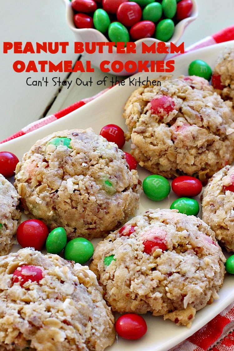 Peanut Butter M&M Oatmeal Cookies | Can't Stay Out of the Kitchen | these fantastic #Oatmeal #Cookies include #coconut #pecans & #PeanutButter #M&Ms. They are so awesome. #Dessert #PeanutButterDessert #OatmealCookie #PeanutButterCookie #Chocolate #tailgating #PeanutButterM&Ms