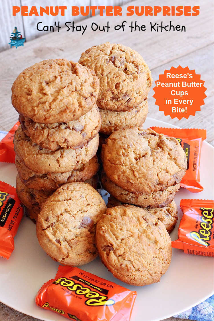 Peanut Butter Surprises | Can't Stay Out of the Kitchen | Surprise your family with these amazing #cookies. They're chocked full of #PeanutButter & #ReesesPeanutButterCups. Every bite will rock your world! Great for #tailgating or #holiday parties. #chocolate #dessert #ChocolateDessert #PeanutButterDessert #HolidayDessert #ReesesPeanutButterCupsDessert #PeanutButterSurprises