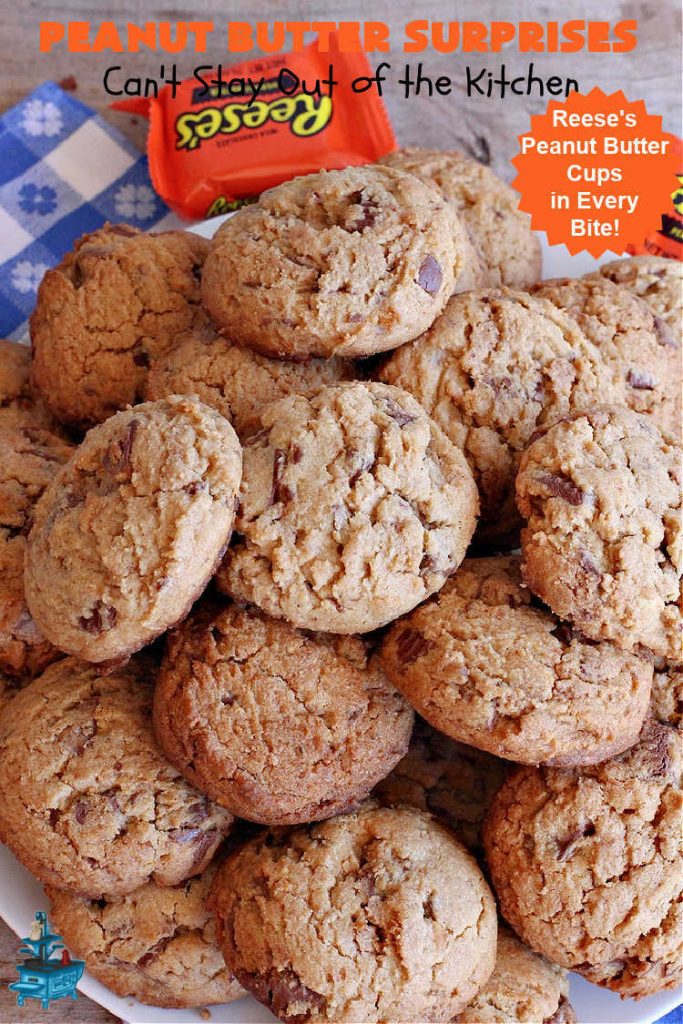 Peanut Butter Surprises | Can't Stay Out of the Kitchen | Surprise your family with these amazing #cookies. They're chocked full of #PeanutButter & #ReesesPeanutButterCups. Every bite will rock your world! Great for #tailgating or #holiday parties. #chocolate #dessert #ChocolateDessert #PeanutButterDessert #HolidayDessert #ReesesPeanutButterCupsDessert #PeanutButterSurprises