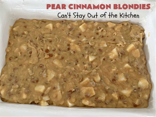 Pear Cinnamon Blondies | Can't Stay Out of the Kitchen | these luscious #blondies are very sweet, rich, decadent & heavenly. The bars include #bananas & #pears to keep them moist, #walnuts & #CinnamonChips to add texture & sweetness. They also have a fantastic #BrownedButterIcing on top with more #cinnamon chips to add even more decadence. Excellent for any kind of potluck or #holiday activity. Every bite will rock your world! #PearCinnamonBlondies