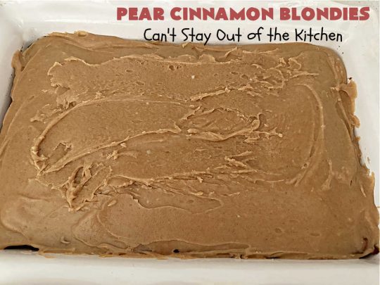 Pear Cinnamon Blondies | Can't Stay Out of the Kitchen | these luscious #blondies are very sweet, rich, decadent & heavenly. The bars include #bananas & #pears to keep them moist, #walnuts & #CinnamonChips to add texture & sweetness. They also have a fantastic #BrownedButterIcing on top with more #cinnamon chips to add even more decadence. Excellent for any kind of potluck or #holiday activity. Every bite will rock your world! #PearCinnamonBlondies