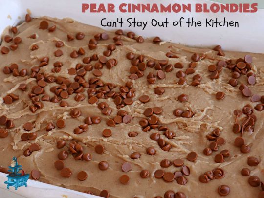 Pear Cinnamon Blondies | Can't Stay Out of the Kitchen | these luscious #blondies are very sweet, rich, decadent & heavenly. The bars include #bananas & #pears to keep them moist, #walnuts & #CinnamonChips to add texture & sweetness. They also have a fantastic #BrownedButterIcing on top with more #cinnamon chips to add even more decadence. Excellent for any kind of potluck or #holiday activity. Every bite will rock your world! #PearCinnamonBlondies