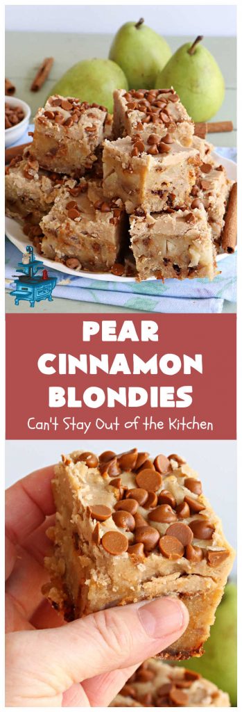 Pear Cinnamon Blondies | Can't Stay Out of the Kitchen | these luscious #blondies are very sweet, rich, decadent & heavenly. The bars include #bananas & #pears to keep them moist, #walnuts & #CinnamonChips to add texture & sweetness. They also have a fantastic #BrownedButterIcing on top with more #cinnamon chips to add even more decadence. Excellent for any kind of potluck or #holiday activity. Every bite will rock your world! #PearCinnamonBlondies