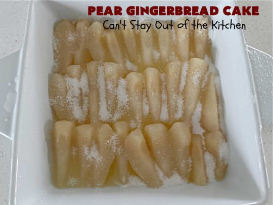 Pear Gingerbread Cake | Can't Stay Out of the Kitchen | this delightful Upside-Down #cake uses only 4 Ingredients (plus the #egg & water used by the #CakeMix.) It bakes up beautifully & is so easy you can whip it up for weeknight dinners. If you enjoy the taste of #pears & #gingerbread, this #dessert is mouthwatering & irresistible. #GingerbreadCakeMix #PearDessert #GingerbreadDessert #PearGingerbreadCake